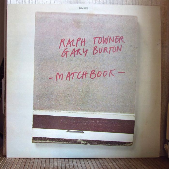 Платівка Ральф Таунер | Ralph Towner / Gary Burton – Matchbook