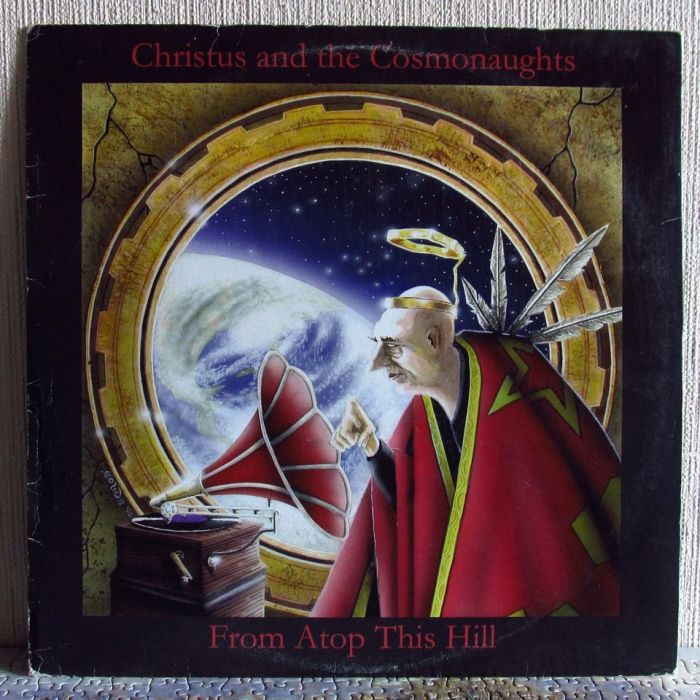 Платівка | Christus And The Cosmonaughts - From Atop This Hill