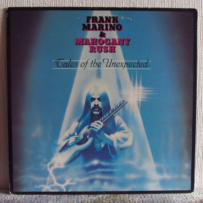 Платівка Френк Маріно| Frank Marino & Mahogany Rush  - Tales Of The Unexpected