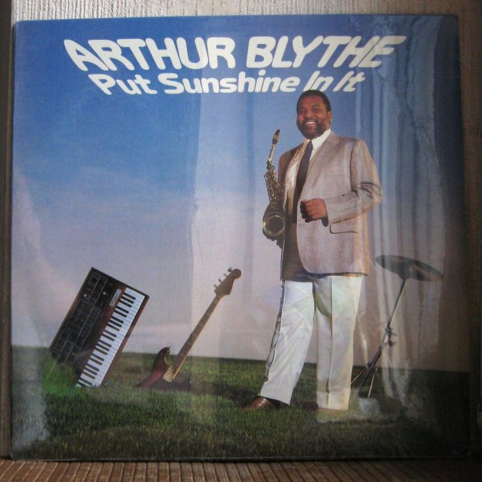 Платівка Артур Блайт | Arthur Blythe – Put Sunshine In It