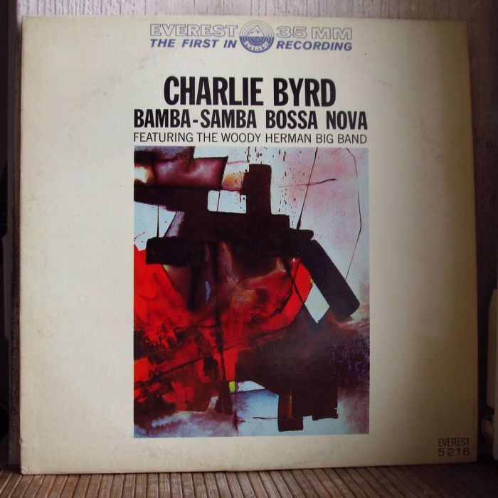 Платівка Чарлі Берд | Charlie Byrd Featuring The Woody Herman Big Band – Bamba-Samba Bossa Nova