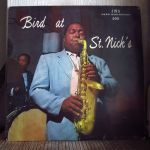 Платівка Чарлі Паркер | Charlie Parker – Bird At St. Nick's