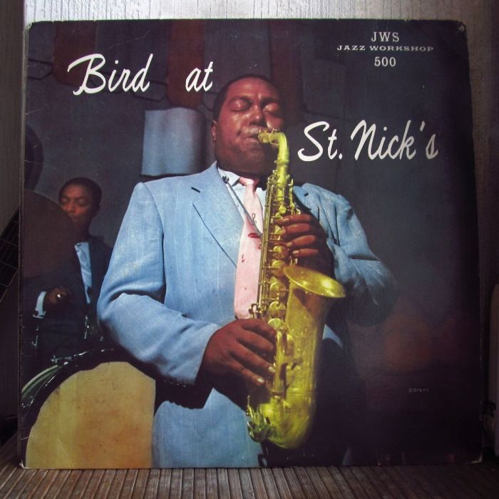 Платівка Чарлі Паркер | Charlie Parker – Bird At St. Nick's