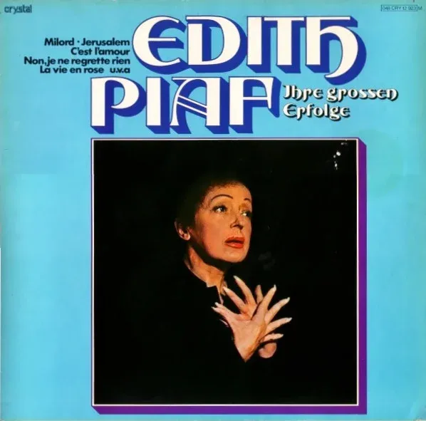 Платівка Edith Piaf – Ihre Grossen Erfolge | Едіт Піаф