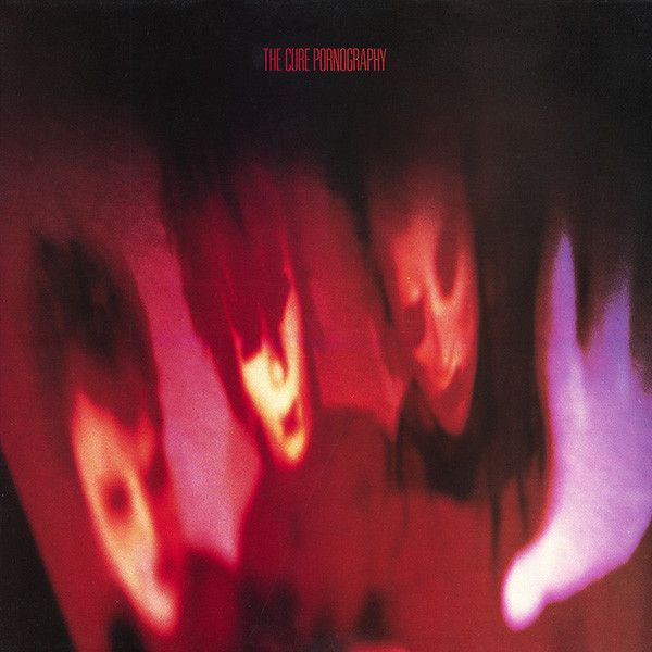 Платівка The Cure – Pornography|Ліки-Порнографія