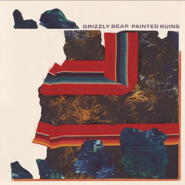 Платівка Grizzly Bear – Painted Ruins|Грізлі-Пофарбовані руїни