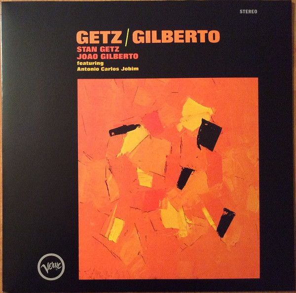 Платівка Stan Getz/Joao Gilberto - Getz/Gilberto|Стен Гетц і Жоао Гілберту