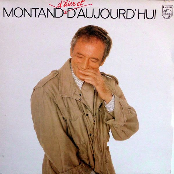 Платівка Yves Montand – Montand D'Hier Et D'Aujourd'Hui