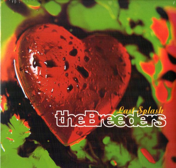 Платівка The Breeders – Last Splash |Селекціонери