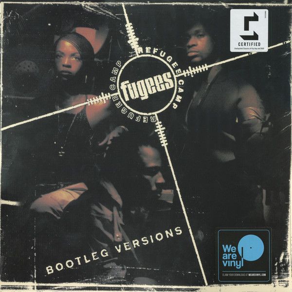 Платівка Fugees (Refugee Camp) – Bootleg Versions | Біженці (Табір біженців) - Контрабандна версія