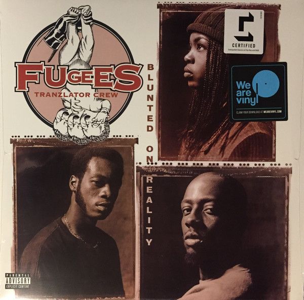 Платівка Fugees Tranzlator Crew – Blunted On Reality|Біженці-Притуплений до реальності