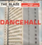 Платівка The Blaze – Dancehall|Полум'я