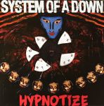 Платівка System Of A Down – Hypnotize|Система Даун-Гіпнотизувати