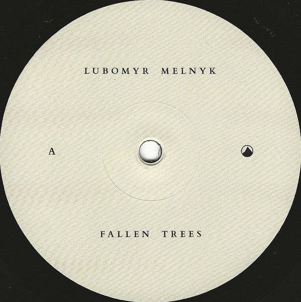 Платівка Lubomyr Melnyk – Fallen Trees|Любомир Мельник-Повалені дерева