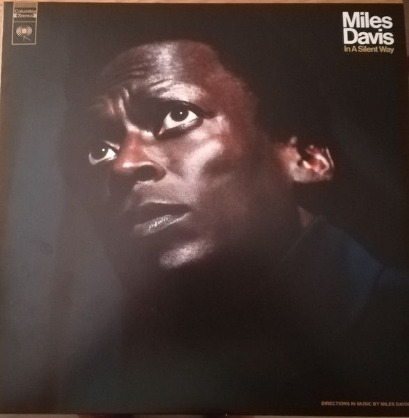 Платівка Miles Davis – In A Silent Way|Майлз Девіс-Безшумним способом(blackLP)