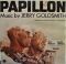 Платівка Jerry Goldsmith – Papillon (Original Motion Picture Soundtrack)|Джеррі Голдсміт