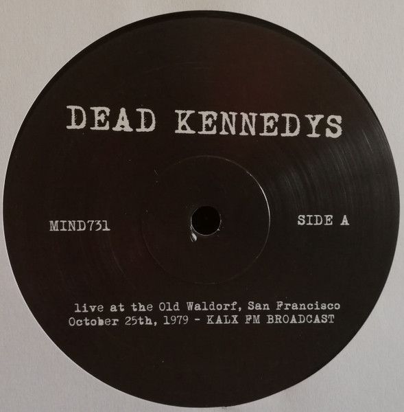 Платівка Dead Kennedys – Live... The Old Waldorf 1979|Мертві Кеннеді