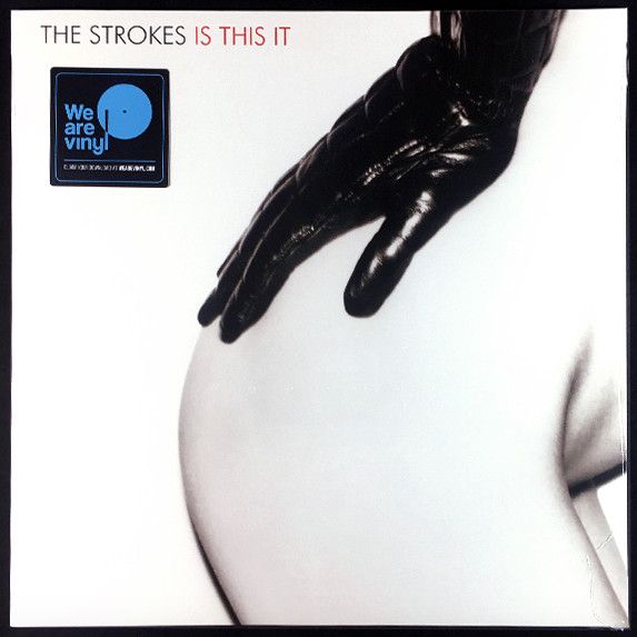Платівка The Strokes – Is This It|Штрихи-Це це