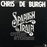 Платівка Chris de Burgh – Spanish Train And Other Stories