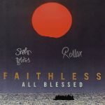 Платівка Faithless – All Blessed|Невірний-Всі благословенні