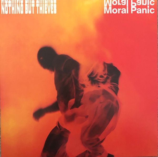Платівка Nothing But Thieves – Moral Panic|Нічого, крім Злодіїв-Моральна паніка