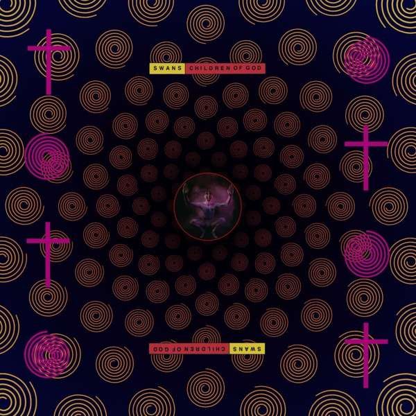 Платівка Swans – Children Of God | Лебеді(2xLP)
