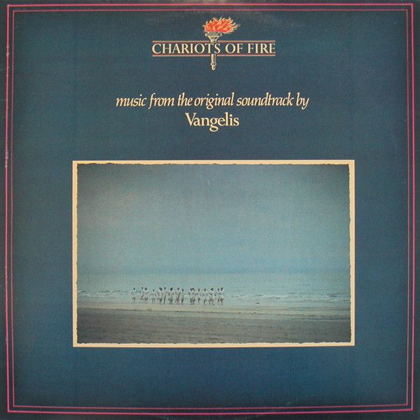 Платівка Vangelis – Chariots Of Fire | Вангеліс –Вогняні колісниці
