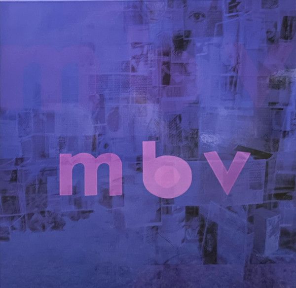 Платівка My Bloody Valentine – m b v|Мій кривавий Валентин