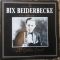 Платівка Bix Beiderbecke – The Bix Beiderbecke Collection - 20 Golden Greats| Бікс Бейдербеке колекція