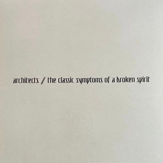 Платівка Architects (2) –The Classic Symptoms Of A Broken Spirit|Архітектори