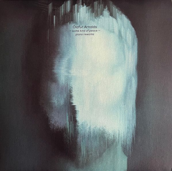 Платівка Olafur Arnalds – Some Kind Of Peace - Piano Reworks|Олафур Арнальдс