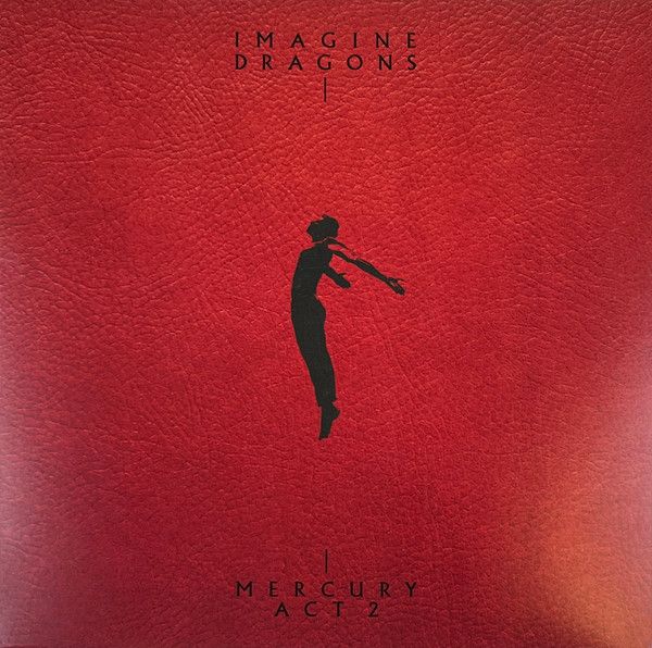 Платівка Imagine Dragons – Mercury - Act 2|Уявіть собі драконів-Меркурій – дія 2(2xLP)