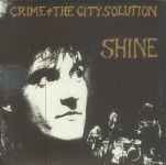 Платівка Crime+The City Solution – Shine|Злочинність+рішення міста