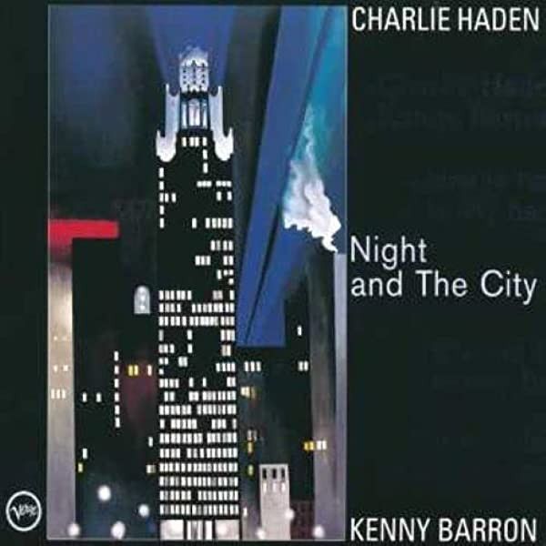 Платівка Charlie Haden And Kenny Barron – Night And The City|Чарлі Хейден і Кенні Беррон-Ніч і місто(2xLP)