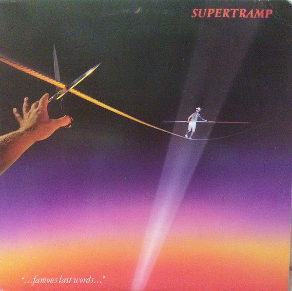Платівка Supertramp – "...Famous Last Words..."