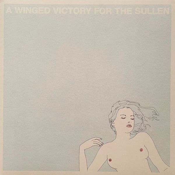 Платівка A Winged Victory For The Sullen – A Winged Victory For The Sullen| Крилата перемога для похмурих