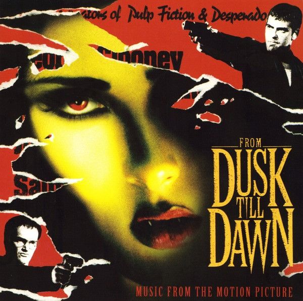 Платівка Various – From Dusk Till Dawn (Music From The Motion Picture)|«Від заходу до світанку»