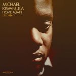 Платівка Michael Kiwanuka – Home Again|Майкл Ківанука-Знову вдома