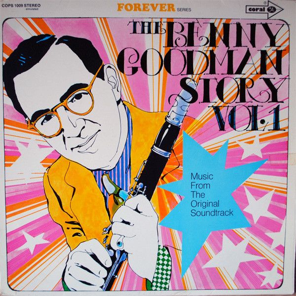 Платівка Benny Goodman – The Benny Goodman Story Vol. 1