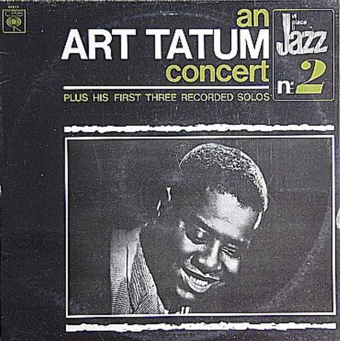 Платівка Art Tatum – An Art Tatum Concert Plus His First Three Recorded Solos | Арт Татум