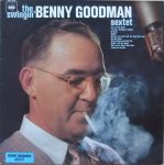 Платівка Benny Goodman Sextet – The Swingin Benny Goodman Sextet | Секстет Бенні Гудмена