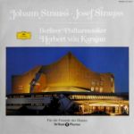 Платівка Berliner Philharmoniker, Herbert von Karajan  |Йоганн Штраус, Йозеф Штраус , Йоганн Штраус 
