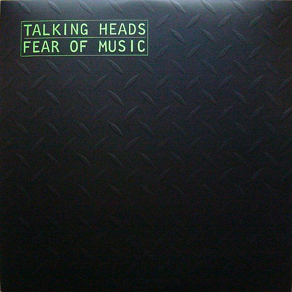 Платівка Talking Heads – Fear Of Music|Талкінг Хейдс-Страх Музики