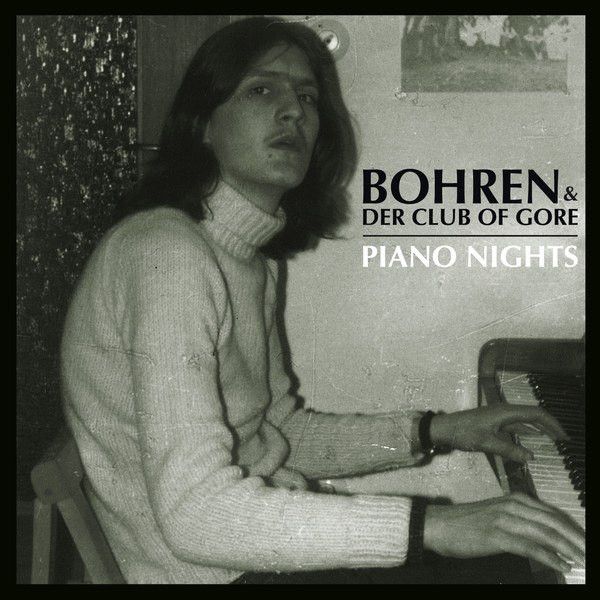 Платівка Bohren & Der Club Of Gore – Piano Nights|Дріль і Клуб Гора(2xLP)