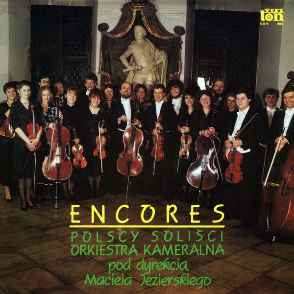 Платівка Polscy Solici , Orkiestra Kameralna , Maciej Jezierski –Encores | Мацей Єзерський