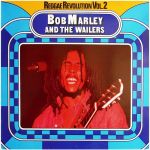 Платівка Bob Marley And The Wailers – Reggae Revolution Vol. 2