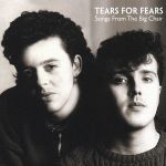 Платівка Tears For Fears – Songs From The Big Chair|Сльози за страхи-Пісні з великого крісла