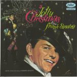 Платівка Frank Sinatra –  A Jolly Christmas From Frank Sinatra|Френк Сінатра-Веселе Різдво від Френка Сінатри