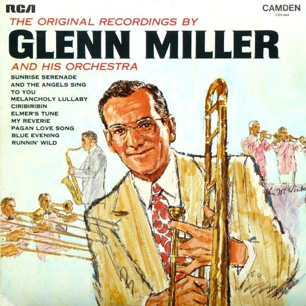 Платівка Glenn Miller And His Orchestra |Гленн Міллер та його оркестр