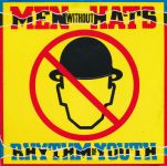 Платівка Men Without Hats – Rhythm Of Youth | Чоловіки без капелюхів – Ритм молодості